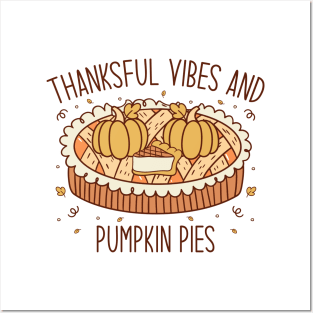 thankful vibes and pumpkin spice Posters and Art